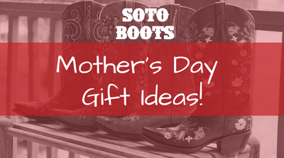 Cowgirl Boots Mother's Day Gift—The Perfect Present for Mom